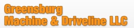 Greensburg Machine & Driveline LLC